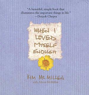 Cover of the book When I Loved Myself Enough by Martin Booth