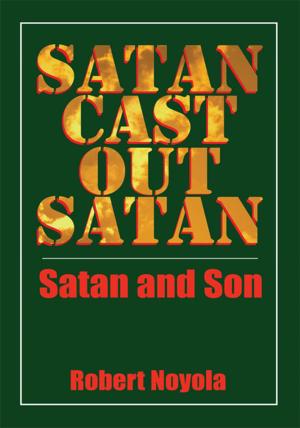 Cover of the book Satan Cast out Satan by Ross Davidson