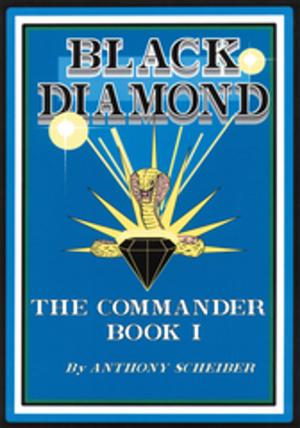 Cover of the book Black Diamond: the Commander by Jeffrey A. Oras