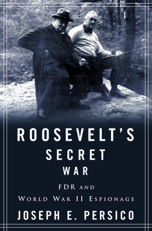 Cover of the book Roosevelt's Secret War by John Lescroart