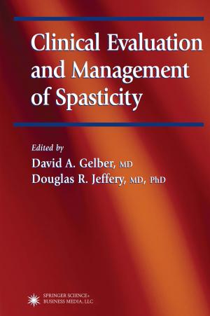 Cover of the book Clinical Evaluation and Management of Spasticity by Marilyn Randolph