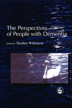 Book cover of The Perspectives of People with Dementia