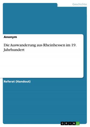 Cover of the book Die Auswanderung aus Rheinhessen im 19. Jahrhundert by Nicole König