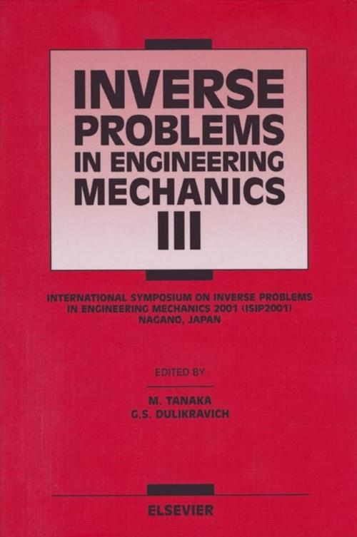 Cover of the book Inverse Problems in Engineering Mechanics III by G.S. Dulikravich, Mana Tanaka, Elsevier Science