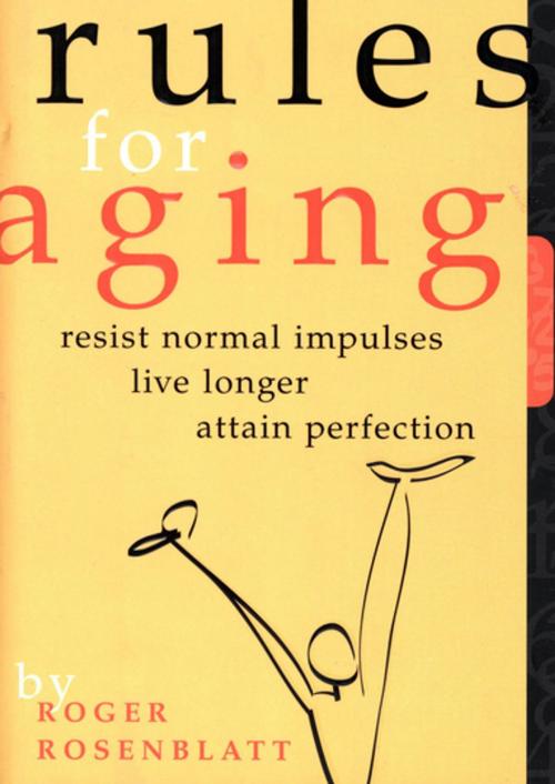 Cover of the book Rules for Aging by Roger Rosenblatt, Houghton Mifflin Harcourt