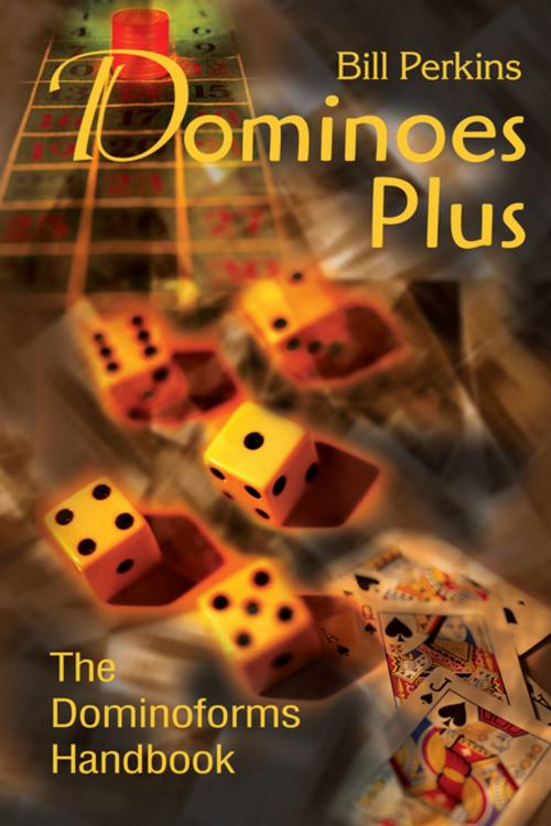 Cover of the book Dominoes Plus by Bill Perkins, iUniverse