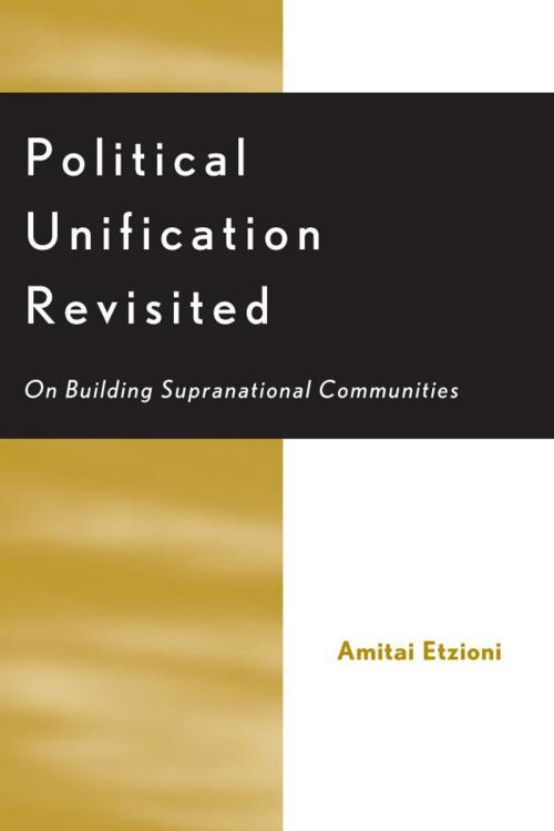 Cover of the book Political Unification Revisited by Amitai Etzioni, Lexington Books