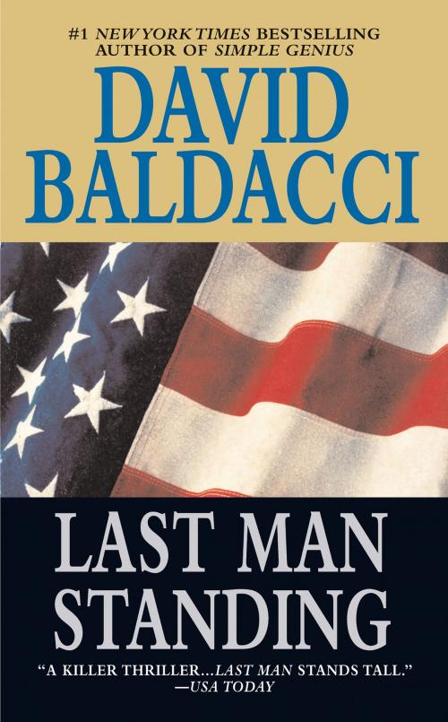 Cover of the book Last Man Standing by David Baldacci, Grand Central Publishing