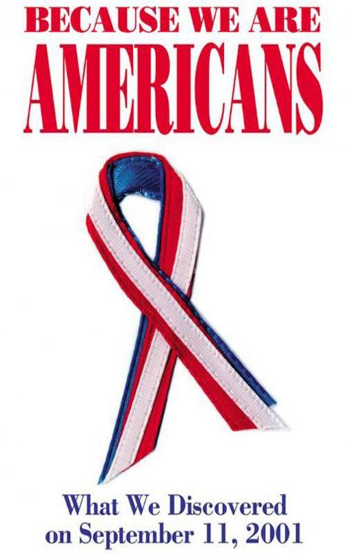 Cover of the book Because We Are Americans by Jesse Kornbluth, Jessica Papin, Grand Central Publishing