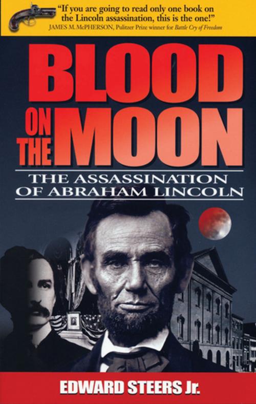 Cover of the book Blood on the Moon by Edward Steers Jr., The University Press of Kentucky