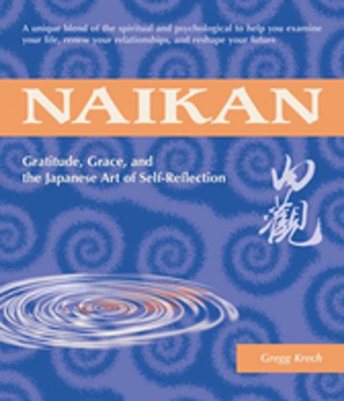 Cover of the book Naikan by Gregg Krech, Stone Bridge Press