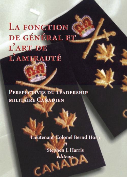 Cover of the book La fonction de general et l'art de l'amiraute by , Dundurn
