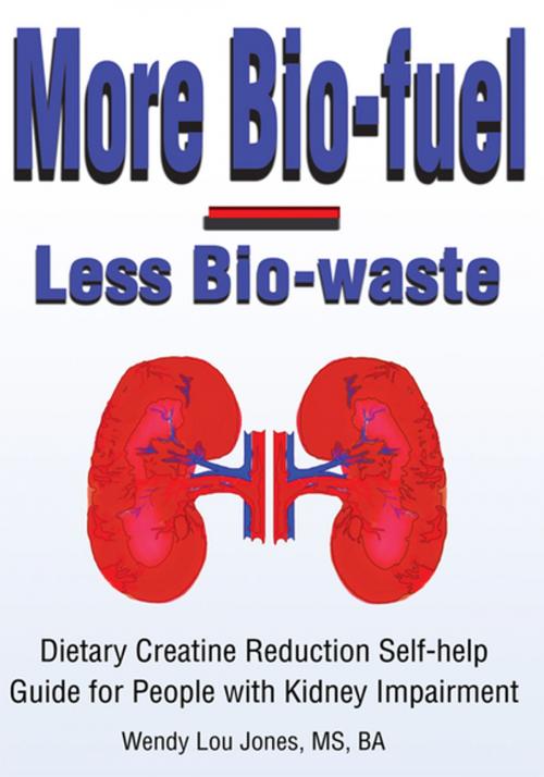 Cover of the book More Bio-Fuel --- Less Bio-Waste by Wendy Jones, iUniverse