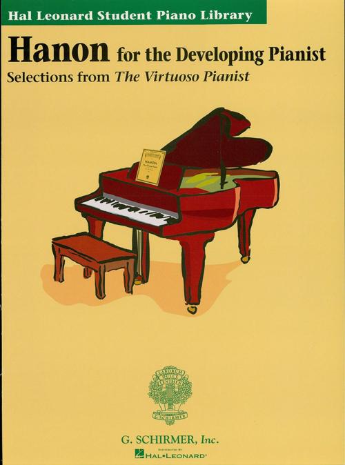Cover of the book Hanon for the Developing Pianist (Music Instruction) by Charles-Louis Hanon, G. Schirmer, Inc.