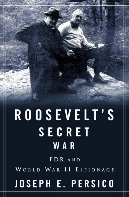 Cover of the book Roosevelt's Secret War by Joseph E. Persico, Random House Publishing Group
