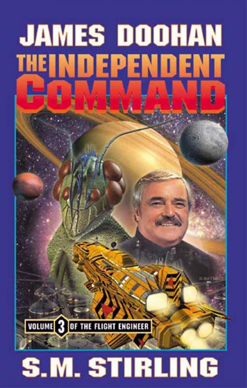 Cover of the book The Independent Command by James Doohan, S. M. Stirling, Baen Books