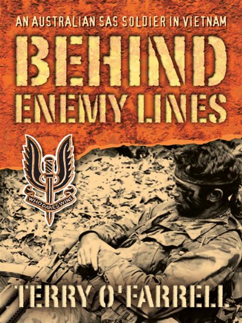 Cover of the book Behind Enemy Lines: An Australian Sas Soldier In Vietnam by Terry O'Farrell, Allen & Unwin