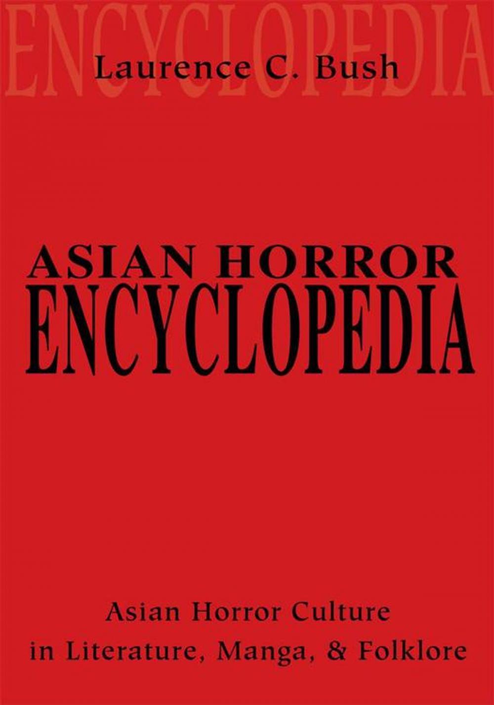 Big bigCover of Asian Horror Encyclopedia