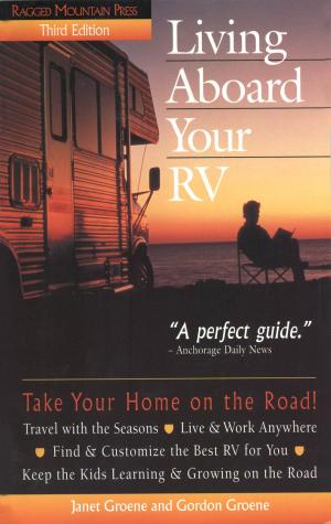Cover of the book Living Aboard Your RV by Matt Driver