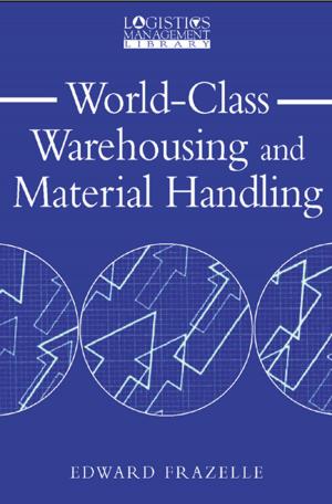 Cover of the book World-Class Warehousing and Material Handling by Ekaterina Walter, Jessica Gioglio