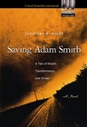 Cover of the book Saving Adam Smith by Moshe Milevsky, Gail MarksJarvis