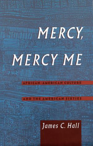 Cover of the book Mercy, Mercy Me by Paul Collier