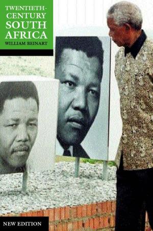 Cover of the book Twentieth-Century South Africa by Jonathan Bonnitcha, Lauge N. Skovgaard Poulsen, Michael Waibel