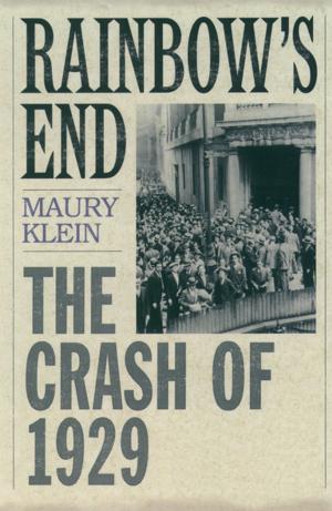 Cover of the book Rainbow's End : The Crash of 1929 by Howard Jones