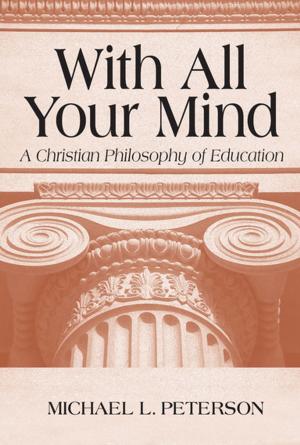 Cover of the book With All Your Mind by Scott Cowdell