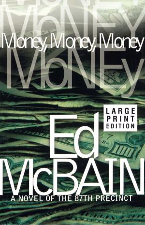 Cover of the book Money, Money, Money by Joseph I. Lieberman, Hadassah Lieberman