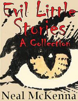 Cover of the book Evil Little Stories by Debra Laino