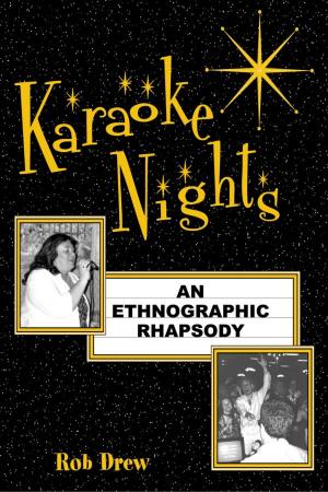 Cover of the book Karaoke Nights by Donald H. Holly Jr., associate professor of anthropology, Eastern Illinois University