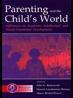 Cover of the book Parenting and the Child's World by Giandomenica Becchio, Giovanni Leghissa