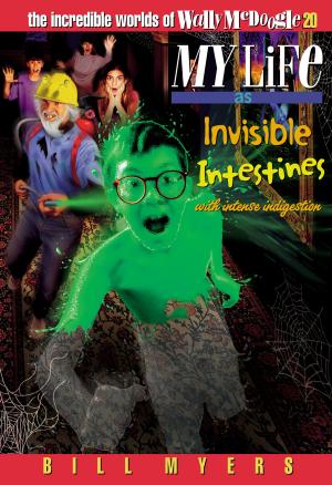 bigCover of the book My Life as Invisible Intestines (with Intense Indigestion) by 