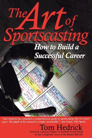 Cover of the book The Art of Sportscasting by Ellen F. Brown, John Wiley Jr.