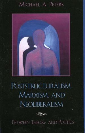 Book cover of Poststructuralism, Marxism, and Neoliberalism