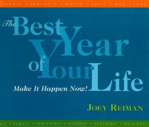 Cover of the book The Best Year of Your Life by Troy Nesbit