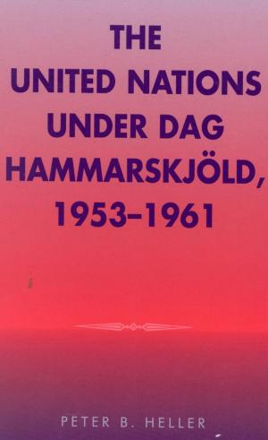 Cover of the book The United Nations under Dag Hammarskjold, 1953-1961 by 