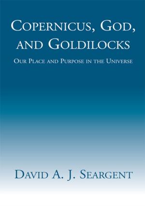 Cover of the book Copernicus, God, and Goldilocks by David M. Caulfield