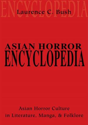Cover of the book Asian Horror Encyclopedia by Gianni Callari