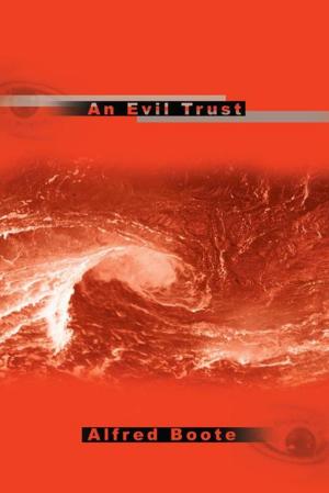 Cover of the book An Evil Trust by Hilary Orbach