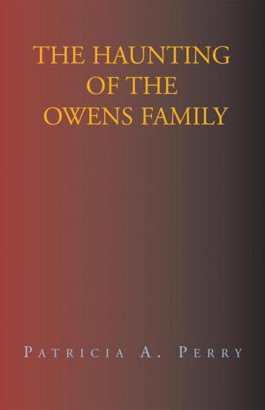 Cover of the book The Haunting of the Owens Family by Rhonda Lomeli