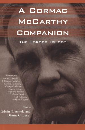 Cover of the book A Cormac McCarthy Companion by Daniel Wojcik