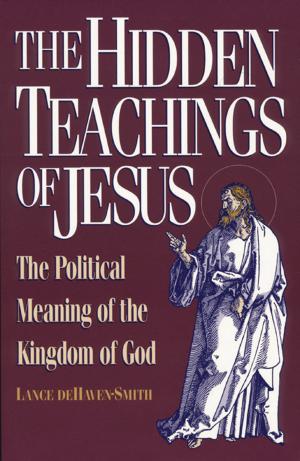 Book cover of The Hidden Teachings of Jesus: The Political Meaning of the Kingdom of God