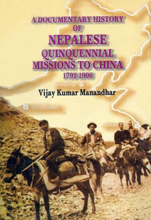 Cover of A Documentary History of Nepalese Quinquennial Missions to China