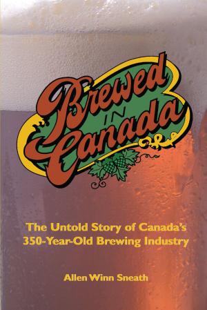 Cover of the book Brewed in Canada by Andrea Spalding