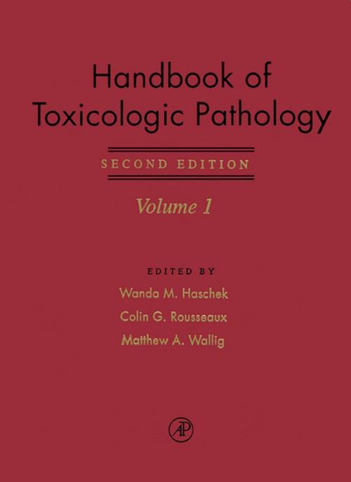 Cover of the book Haschek and Rousseaux's Handbook of Toxicologic Pathology by Wanda M. Haschek, Elsevier Science