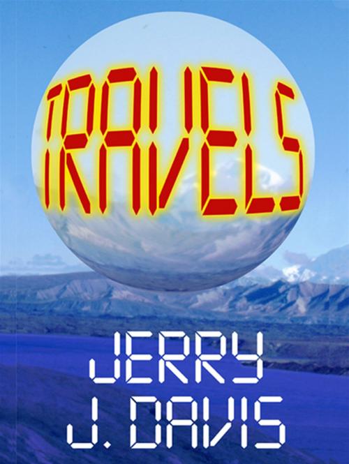 Cover of the book Travels by Jerry J Davis, Grand Central Publishing