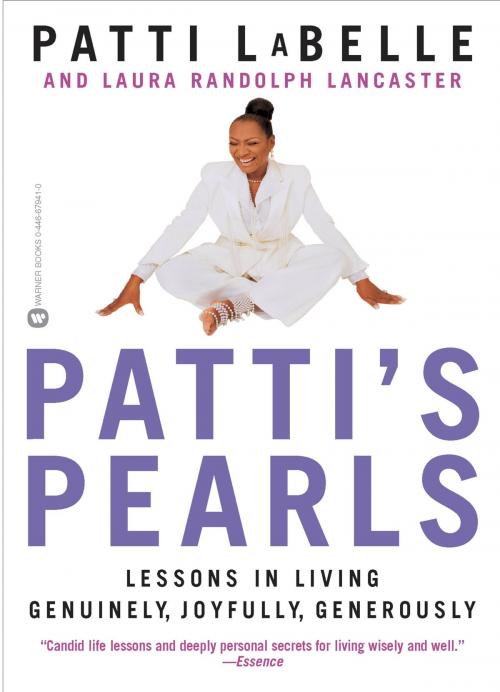 Cover of the book Patti's Pearls by Patti LaBelle, Laura Randolph Lancaster, Grand Central Publishing