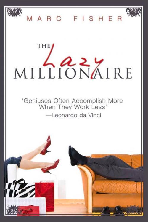 Cover of the book The Lazy Millionaire by Marc Fisher, Frederick Fell Publishers, Inc.